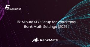 15-Minute SEO Setup for WordPress Rank Math Settings [2025]