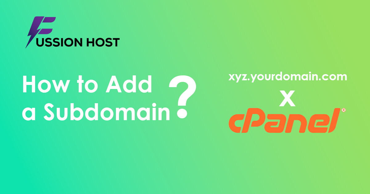 How to Add a SubDomain from cPanel?