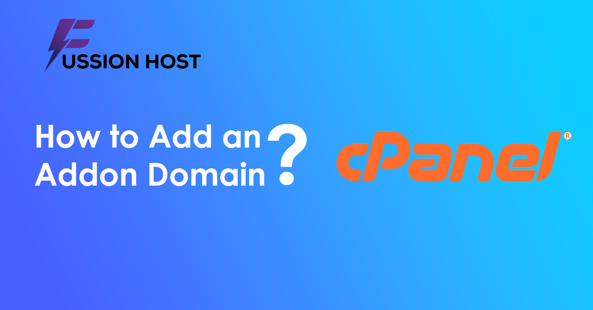 How to Add an Addon Domain?