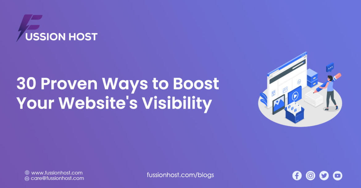 30 Proven Ways to Boost Your Website's Visibility