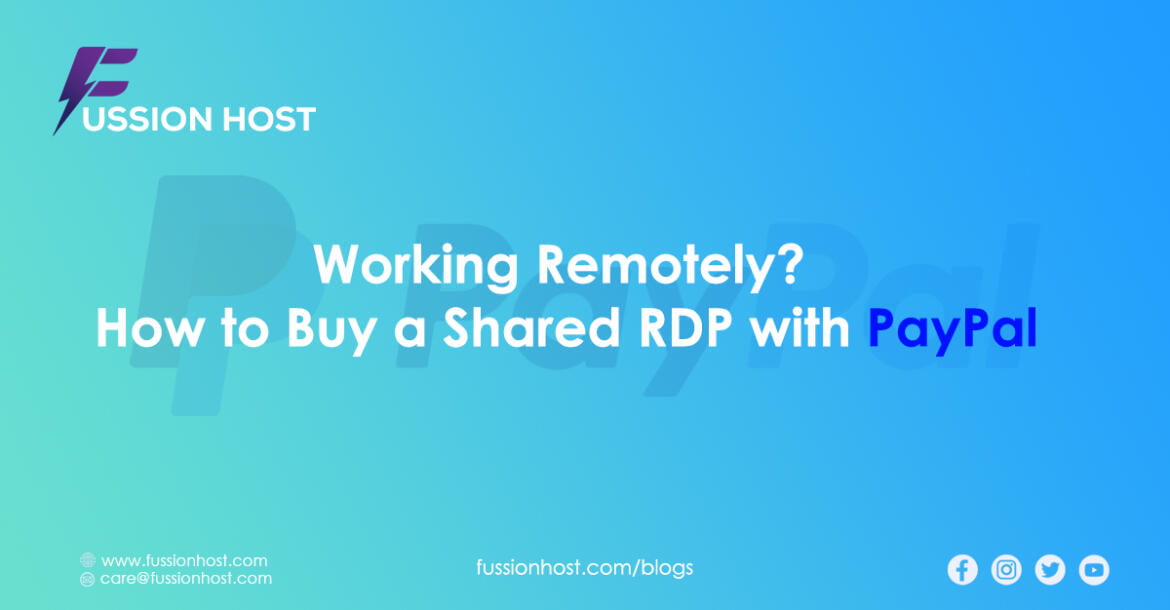 Working Remotely - Buy Shared RDP with PayPal