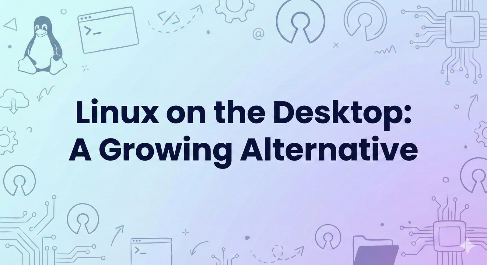 Linux on the Desktop A Growing Alternative