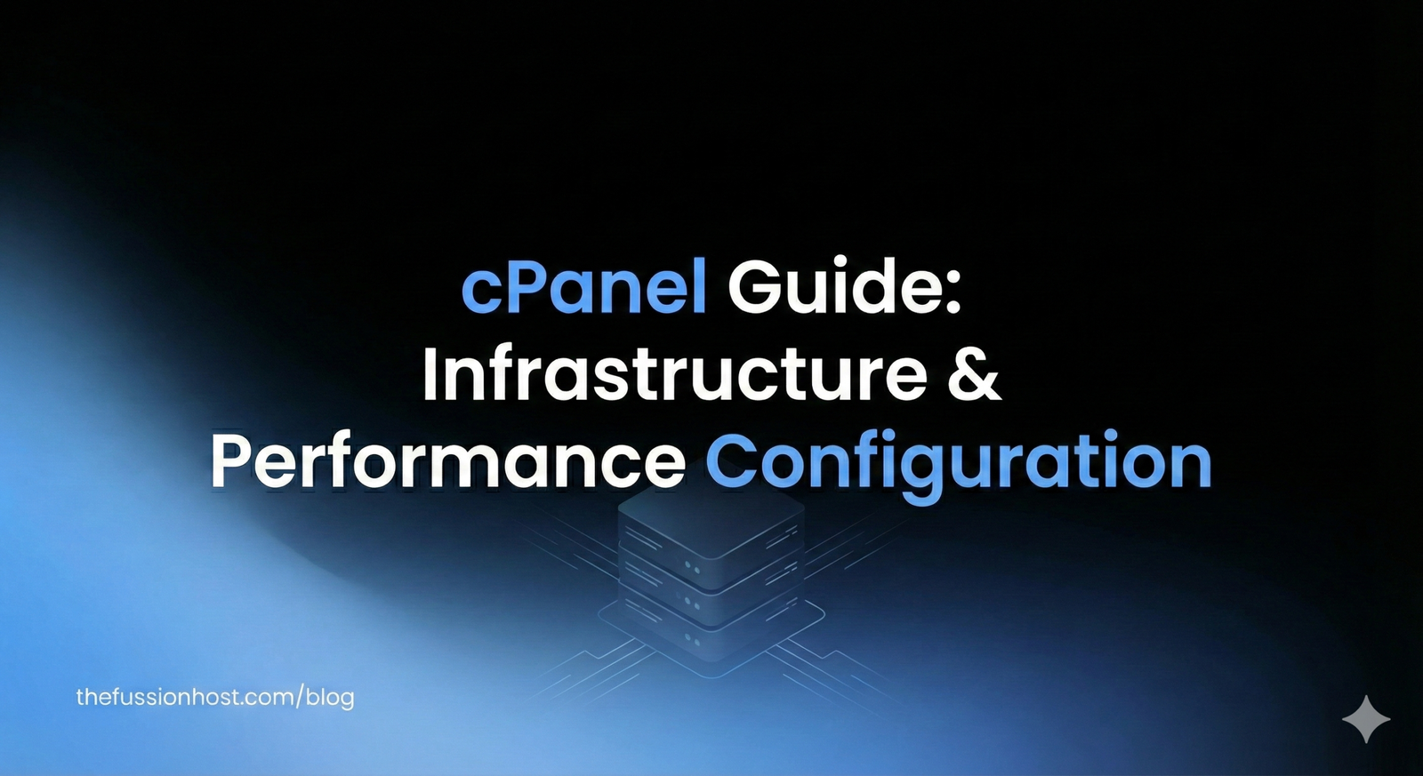 cPanel Guide Managing Resources and Web Stacks Without Overhead 2026